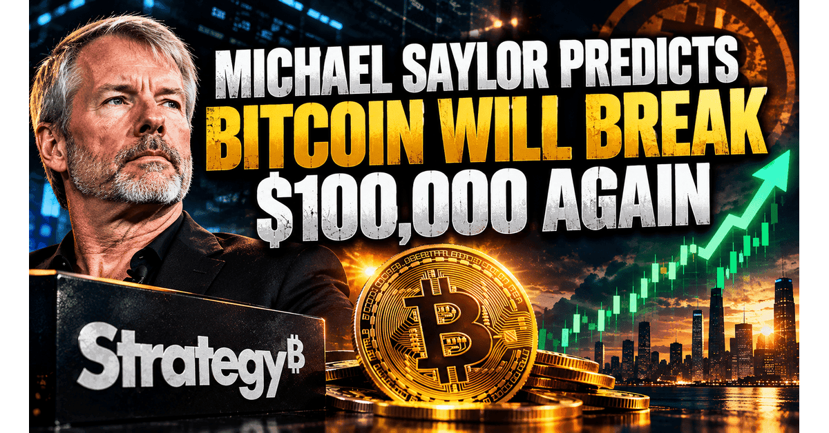 Michael Saylor Predicts Bitcoin Will Break $100,000 Again as Strategy Defends Its Bitcoin Strategy