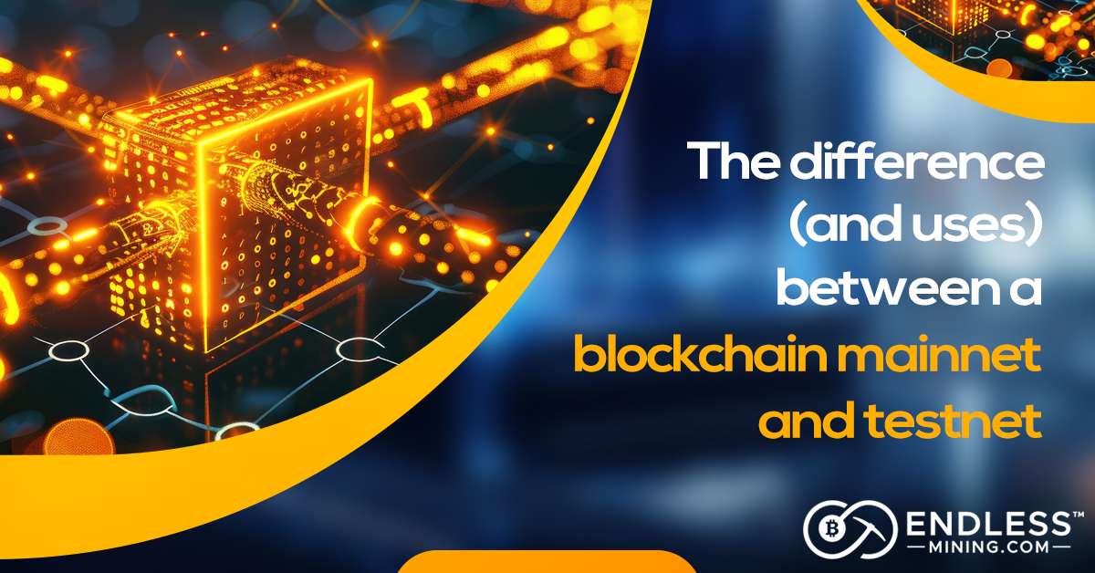 blockchain-mainnet-and-testnet-differences-and-uses