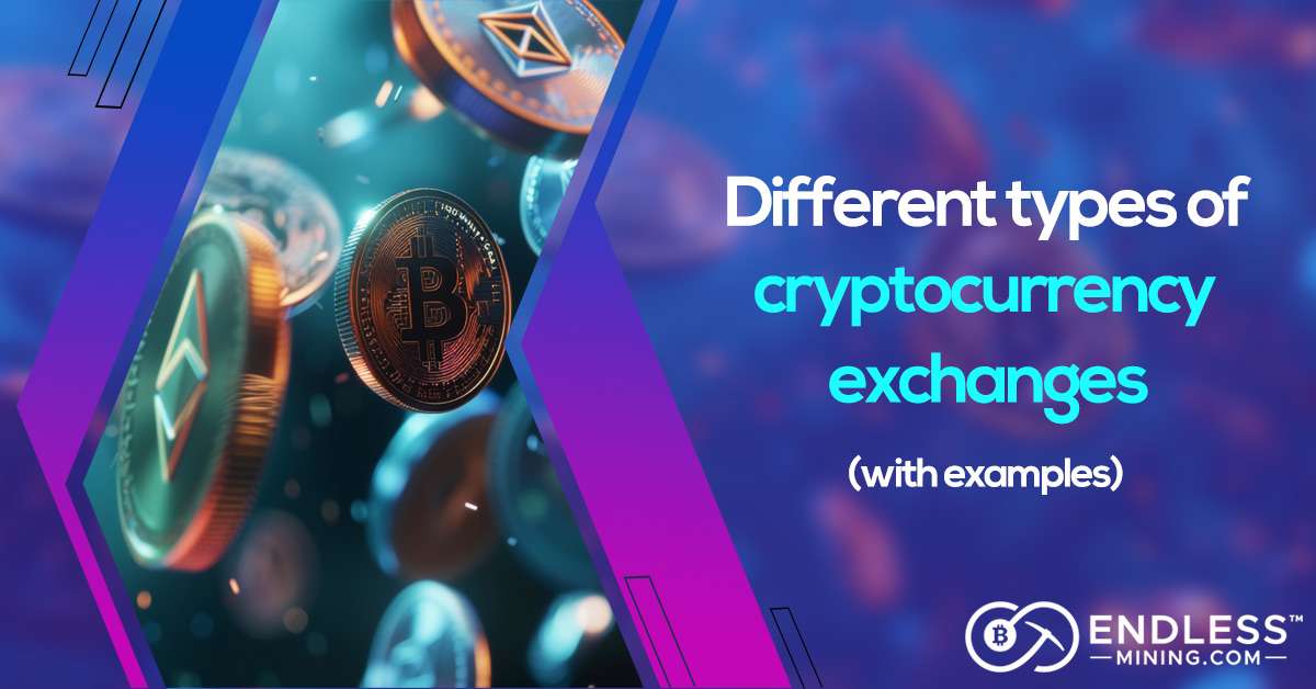 different-types-of-cryptocurrency-exchanges-with-examples
