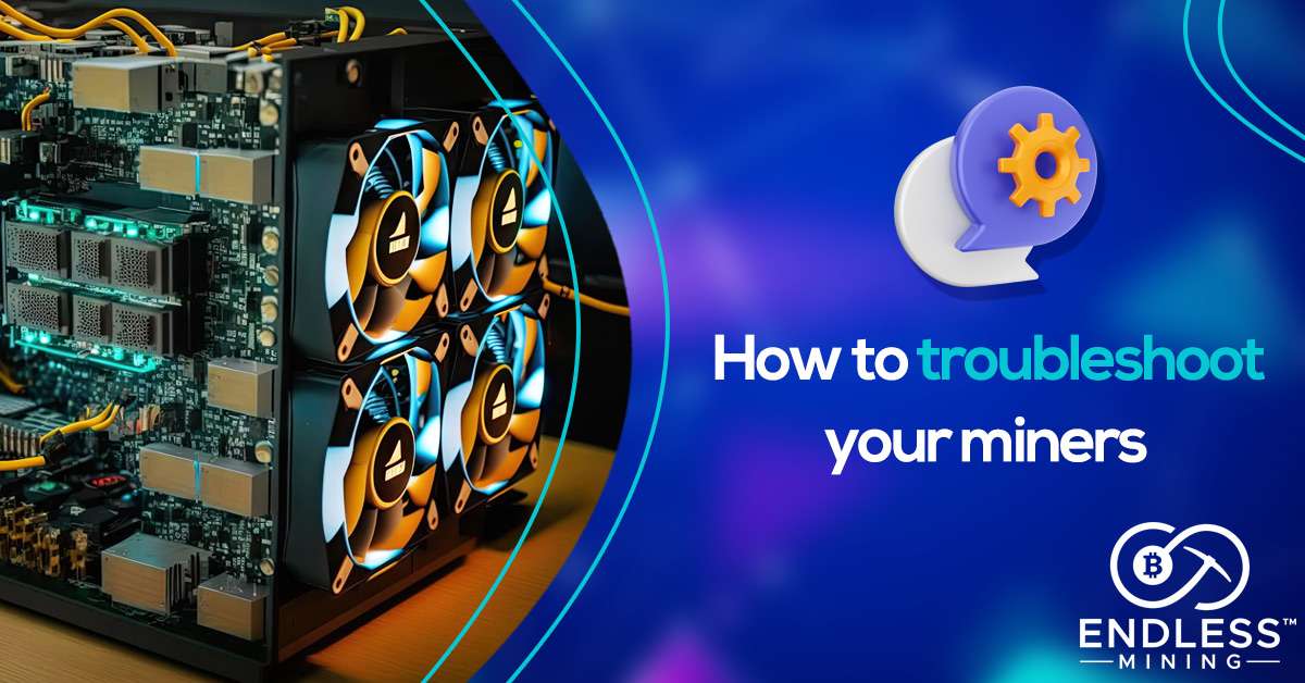 how-to-troubleshoot-your-miners