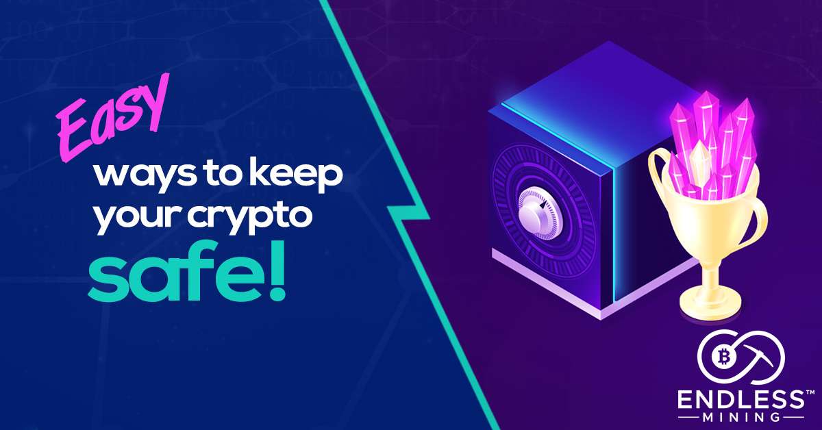 easy-ways-to-keep-your-crypto-safe
