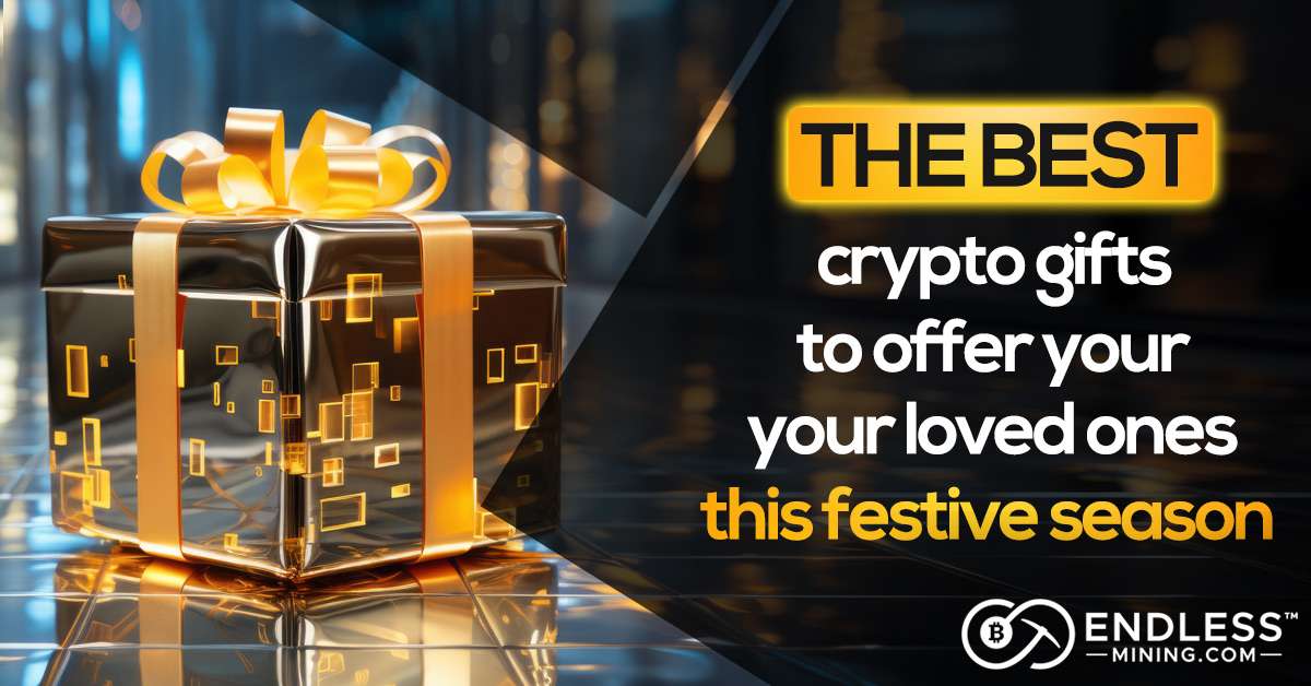 the-best-crypto-gifts-to-offer-your-loved-ones-this-festive-season