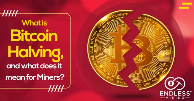 what-is-bitcoin-halving-and-what-does-it-mean-for-miners